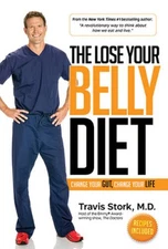 The Lose Your Belly Diet: Change Your Gut, Change Your Life - VERY GOOD