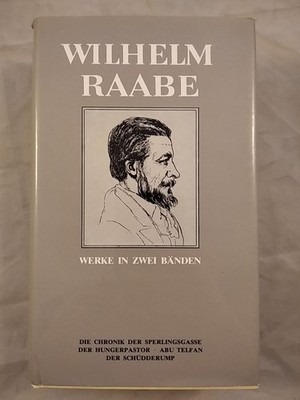 Raabe Werke in zwei Bänden - Erster Band - Romane. Raabe, Wilhelm: