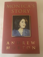 Monica's Story by Andrew Morton, signed by Monica (Lewinsky)  Paperback