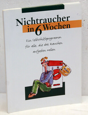 Batra / Buchkremer (Hrsg)  - NICHTRAUCHER in 6 Wochen - Ein Selbsthilfeprogramm