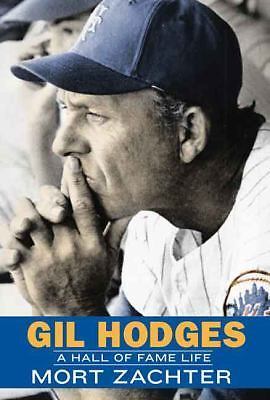 Gil Hodges: A Hall of Fame Life by Mort Zachter: Used ex lib Hardcover