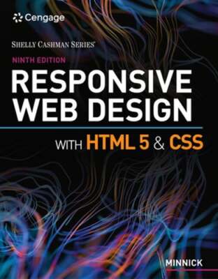 Responsive Web Design with HTML 5 & CSS by Jessica Minnick: Used