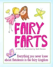 Fairy Farts: Everything You Never Knew About Flatulence in the Fairy  - GOOD