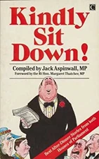 Kindly Sit down! Best After-Dinner Stories from Both Houses of Pa