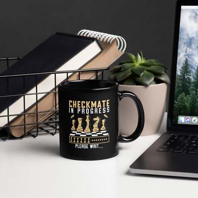 Checkmate In Progress Please Wait Black Glossy Mug