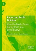 Reporting Public Opinion Erik Gahner Larsen