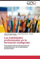 Las Habilidades Profesionales En La FormacióN Multigrado Haydeé Valentina FalcóN