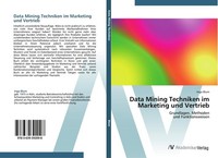 Data Mining Techniken Im Marketing Und Vertrieb Ingo Blum