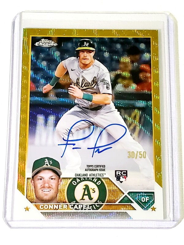 Conner Capel RC 2023 Topps Chrome Gold Wave Refractor Auto 30/50 Athletics
