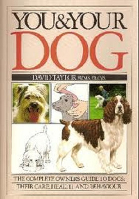 You and Your Dog by David Taylor, Peter Scott (Paperback, 1988)
