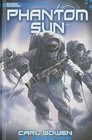 Phantom Sun by Carl Bowen (Hardback, 2014)