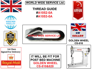 GOLDEN WHEEL CS-810/820 PFOSTENBETT FADENFÜHRUNG #A1052-0A INDUSTRIENÄHMASCHINE