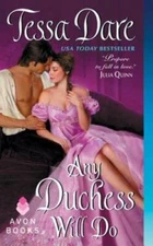 Any Duchess Will Do (Spindle Cove) - Mass Market Paperback By Dare, Tessa - GOOD