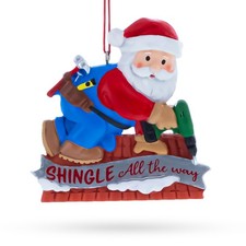Roofing Handyman Santa Shingle All the Way Resin Ornament