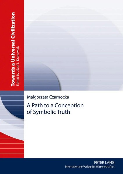 Ma¿Gorzata Czarnocka | A Path To A Conception Of Symbolic Truth | Buch (2017)-image