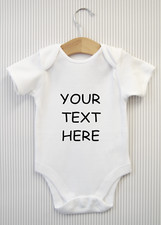 Your text Here Personalised Design your own Baby Grow Bodysuit Vest Babygrow Top