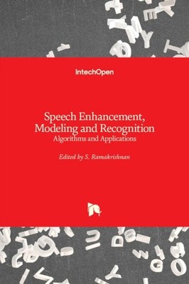 Ramakrishnan - Speech Enhancement Modeling and Recognition- Algorithm - X555z