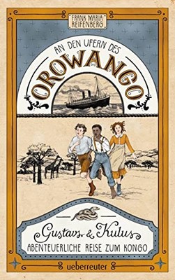 Frank Maria Rei An den Ufern des Orowango: Gustavs und Ku (Hardback) (UK IMPORT)