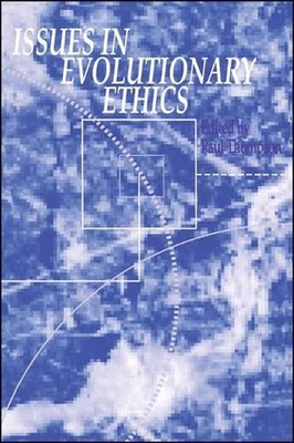 Issues in Evolutionary Ethics by Paul Thompson (English) Paperback Book