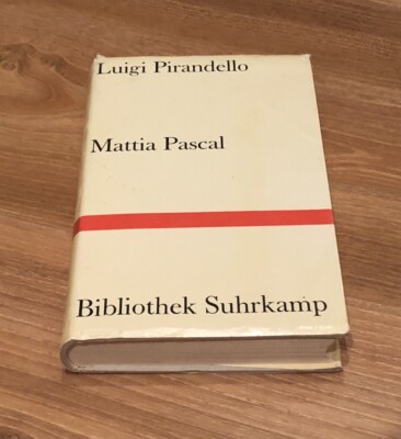 Luigi Pirandello - Mattia Pascal | Erste Auflage 1976 | Bibliothek Suhrkamp
