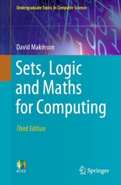 Sets, Logic and Maths for Computing (Undergraduate Topics in Computer Science) - Image 3