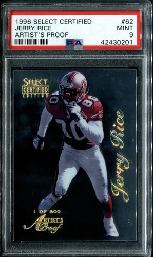PSA 9 1996 Select Certified Artist's Proofs Jerry Rice PR/500 POP 5 One↑49ers