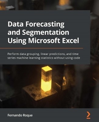 Fernando Roque Data Forecasting and Segmentation Using M (Paperback) (UK IMPORT)