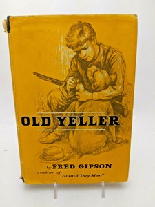 Old-Yeller-Fred-Gipson-1956-First-1st-Edition-Hard-Cover-Dust-Jacket-Green-Board