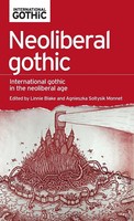 Linnie Blake (U. A.) | Neoliberal Gothic | Buch | Englisch (2017) | Gebunden