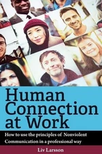 LIV Larsson Human Connection at Work; How to use the pri (Paperback) (UK IMPORT)