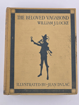 The Beloved Vagabond By William J Locke Illustrated By Jean Dulac HB 1922