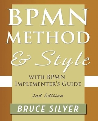 Bruce S. Silver BPMN Method and Style, 2nd Edition, with BPMN Impl (Taschenbuch)