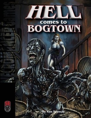 Hell Comes to Bogtown 5e by Ken Spencer (English) Paperback Book