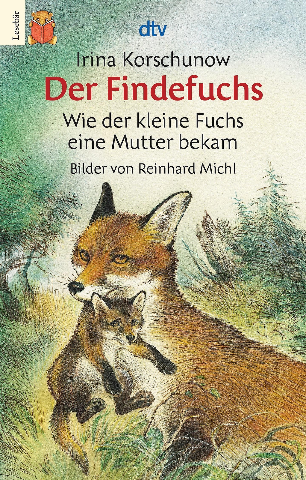 Der Findefuchs | Wie Der Kleine Fuchs Eine Mutter Bekam | Irina