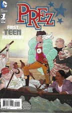 Prez Comic 1 Cover A First Print 2015 Mark Russell Ben Caldwell Mark Morales DC