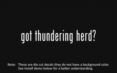 (2x) got thundering herd? Sticker Die Cut Decal vinyl