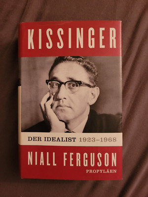 Kissinger: Der Idealist 1923 - 1968 von Niall Ferguson | Buch | Zustand Sehr Gut