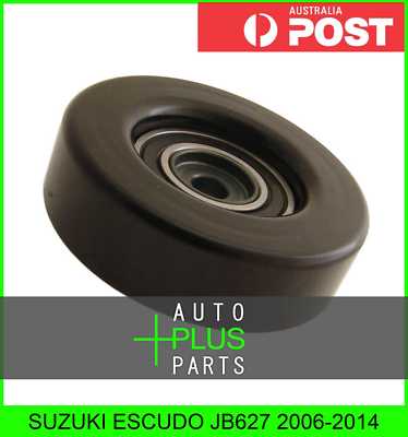 Fits SUZUKI ESCUDO JB627 Idler Tensioner Drive Belt Bearing Pulley Fits SUZUKI ESCUDO JB627 Idler Tensioner Drive Belt Bearing Pulley