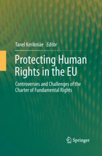 Thumbnail - Protecting Human Rights In The Eu Controversies And Challenges Of The