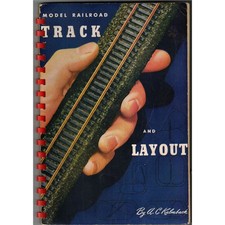 Model Railroad Track and Layout by A. C. Kalmbach 1951 Collectors Hobbyists
