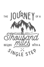 Journey of Thousand Miles Single Step Hiking Motivational Quote Poster 12x18