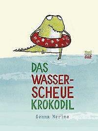 Thumbnail - Das Wasserscheue Krokodil | Buch | 9783314102172