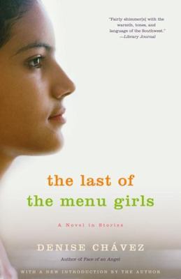 The Last of the Menu Girls by Chávez, Denise