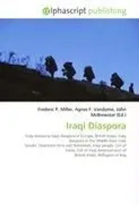 Iraqi Diaspora Frederic P. Miller (u. a.) Taschenbuch Englisch 2026 OmniScriptum