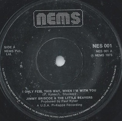 Jimmy Briscoe And The Beavers - I Only Feel This Way, When I'm With You (7'', ...