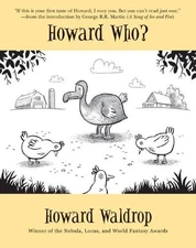 Howard Waldrop Howard Who? (Paperback) Peapod Classics