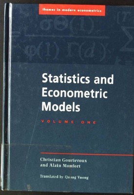 Statistics and Econometric Models: Volume 1, General Concepts, Estimation, Predi