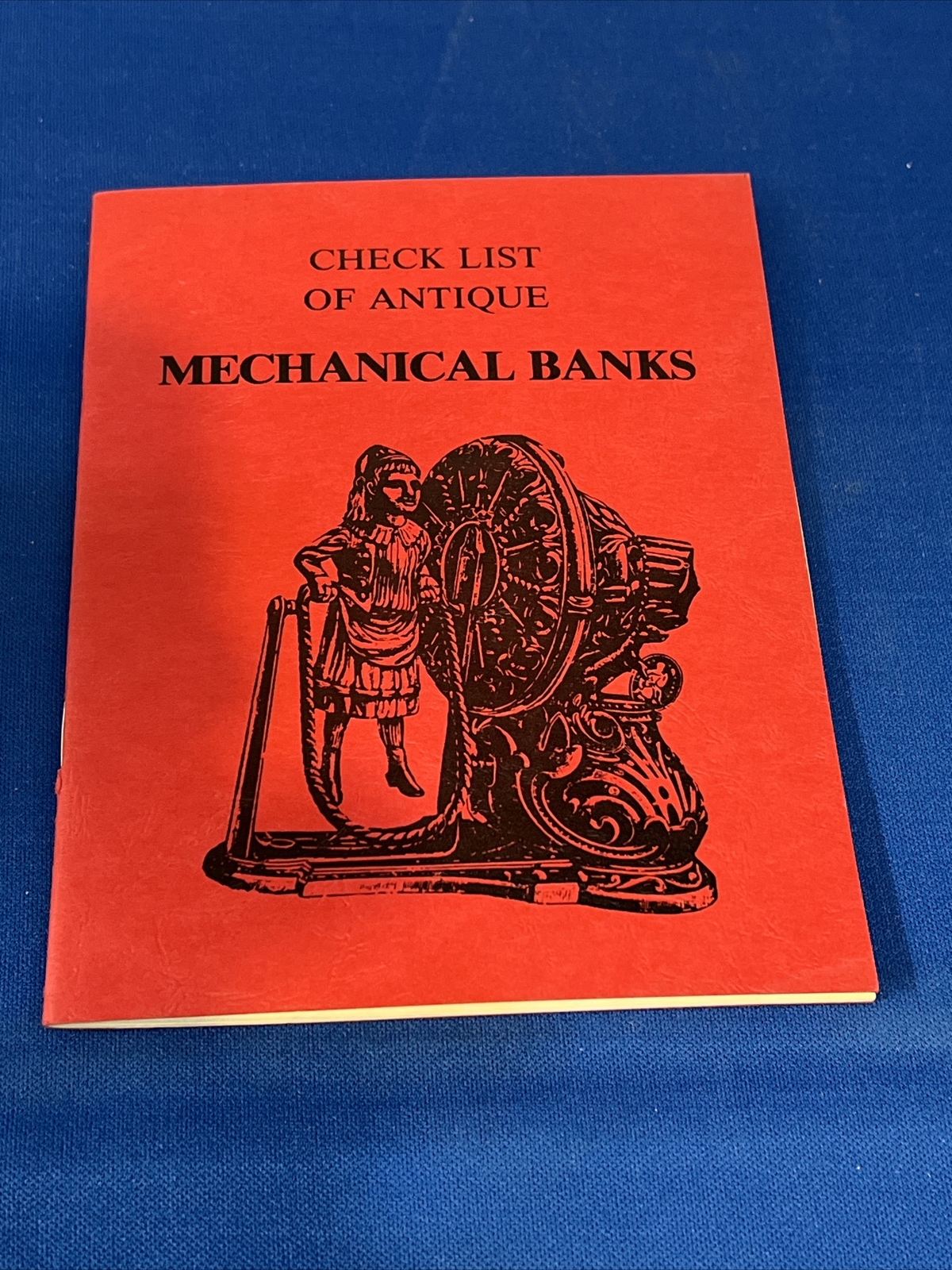 Check List of Antique Mechanical Banks By Mechanical Bank Collector