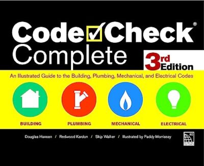 Code Check Complete: An Illustrated Guide to the Building Plumbing - Kardon