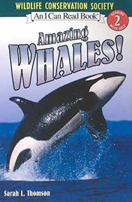 Amazing Whales! (I Can Read Level - Paperback, by Thomson Sarah L. - Very Good